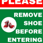 Please Remove Shoes Before Entering