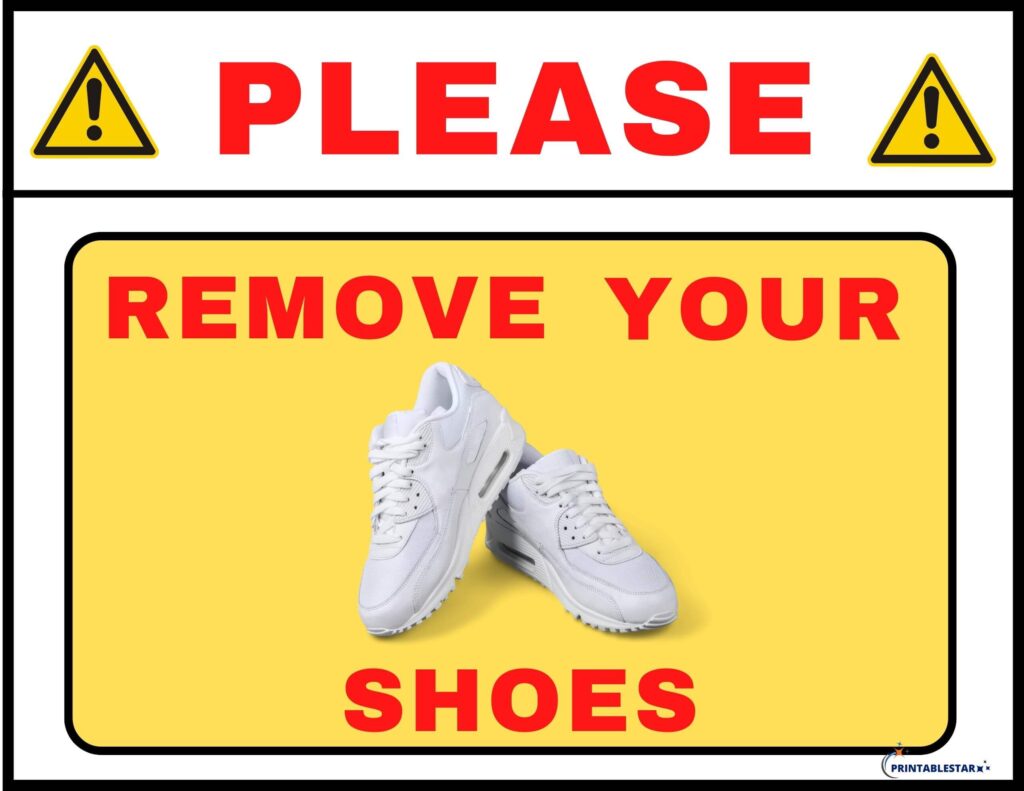Please Removes Your Shoes Signs
