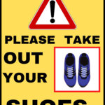 Please Take Out Your Shoes Sign