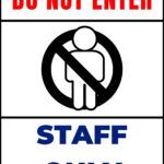 Do Not Enter Staff Only Sign